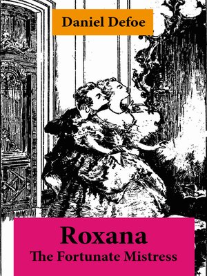 cover image of Roxana, the Fortunate Mistress